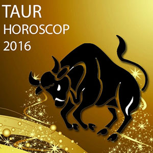 TAUR Horoscop iunie 2016