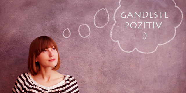 GANDESTE POZITIV