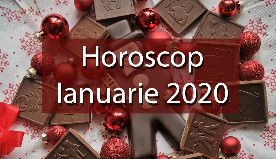 Horoscop Ianuarie 2020